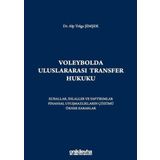 Voleybolda Uluslararası Transfer Hukuku