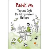 Volkan Ziraat Mühendislik Tavşan Dişli Bir Gözlemcinin Notları - 1 Adet