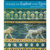 Völker an Euphrat und Tigris