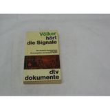 Völker hört die Signale.... Erinnerungen eines Basler Kommunisten