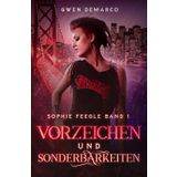 Vorzeichen und Sonderbarkeiten (Sophie Feegle Serie, Band 2)