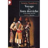 VOYAGE D UN FAUX DERVICHE EN ASIE CENTRALE 1862 1864