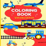 Vroom Vroom Vehicles: A Big Coloring Adventure for Little Drivers