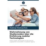 Wahrnehmung von Studierenden über die Einführung mobiler Technologien