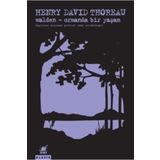 Walden - Ormanda Bir Yaşam - Henry David Thoreau