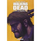 [Walking Dead T02: Cette vie derrire nous] [By: Kirkman, Robert] [June, 2007]
