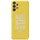WANNA PROTECT Samsung A23 4G ile Uyumlu Sarı Premium İçi Kadife Silikon Telefon Kılıfı, Pes Etmiyorum Desenli Dontgiveup_210