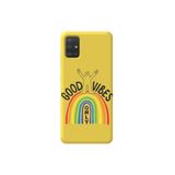 WANNA PROTECT Samsung A71 ile Uyumlu Sarı Renk Good Vibes Desenli Silikon Telefon Kılıfı, İç Kadife