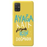 WANNA PROTECT Samsung A71 ile Uyumlu Sarı Silikon Telefon Kılıfı, İçi Kadife, Kalk Girl Power Desenli ayagakalk_180