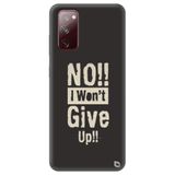 WANNA PROTECT Samsung Galaxy A02S ile Uyumlu Siyah Premium Silikon Telefon Kılıfı, İçi Kadife, Pes Etmiyorum Desenli Dontgiveup_220