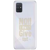 WANNA PROTECT Samsung Galaxy A71 ile Uyumlu Pes Etmiyorum Desenli Şeffaf Silikon Telefon Kılıfı Dontgiveup_180