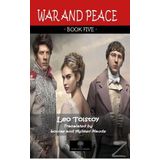 War And Peace - Book Five - Lev Nikolayeviç Tolstoy