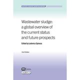 Wastewater Sludge Second Edition: A Global Overview of the Current Status and Future Prospects (Water21 Market Briefing) by Ludovico Spinosa (2011-03-30)