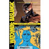 Watchmen Başlangıç - Gece Kuşu - Dr. Manhattan