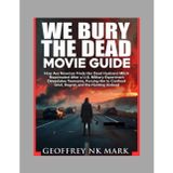 We Bury The Dead Movie Guide: How Ava Newman Finds Her Dead Husband Mitch Reanimated After a U.S. Military Experiment Devastates Tasmania, Forcing Her to Confront Grief, Regret, and the Hunting Undead
