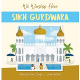We Worship Here: Sikh Gurdwara