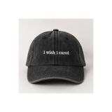 WeavedCo "I Wish I Cared" Yazılı Eskitme Yıkamalı Kep Şapka