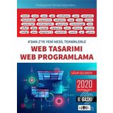 Web Tasarımı ve Web Programlama - A'dan Z'ye Yeni Nesil Tekniklerle - Uğur Gelişken