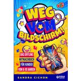 Weg vom Bildschirm: Das offline Mitmachbuch für Kinder von 6 bis 10 Jahren. Handyfreie Auszeiten für mehr Achtsamkeit und klare Gedanken statt ... I Perfektes Geschenk für Jungen & Mädchen