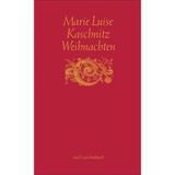 Weihnachten: Gedichte und Geschichten von der Heiligen Nacht und vom Winter (insel taschenbuch)