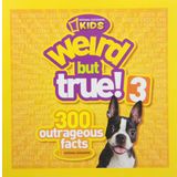 Weird But True 3!: 300 Outrageous Facts by National Geographic (15-Jul-2011) Paperback