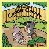 Welcome to Cuddle Corner: Summer in Cuddle Corner