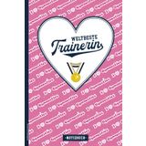 Weltbeste Trainerin: Notizbuch für Trainer Frauen A5 Buch liniert Danke Turnlehrerin Notizheft I LOVE GYMNASTICS schönes Geschenk beste Lehrerin von Turner und Turnerin Rhythmische Gymnastik