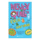 Wendy Quill'in Evcil Hayvanı - Epsilon Yayınları