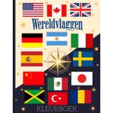 Wereldvlaggen Kleurboek: Verken, Leer en Kleur 206 Vlaggen van Over de Hele Wereld, samen met Hun Hoofdsteden, Gesproken Talen en Kaarten van Alle 7 Continenten