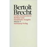 Werke. Große kommentierte Berliner und Frankfurter Ausgabe. 30 Bände (in 32 Teilbänden) und ein Registerband: Band 5: Stücke 5. Leben des Galilei ... (1955/56). Dansen. Was kostet das Eisen?