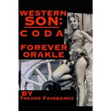 Western Son: CODA: Forever Orakle