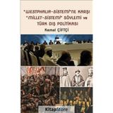 Westphalia Sistemine Karşı Millet Sistemi Söylemi ve Türk Dış Politikası - Kemal Çiftçi