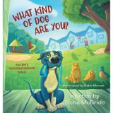 What Kind of Dog Are You?: Nacho's Neighbourhood Walk