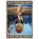 What Matters Most Is How You See Yourself Sign Metal Teneke İşaretler Duvar Dekoru, Vintage Aslan Yavrusu Görünümlü Erkek Aslan Su Duvar Sanatı Poster Plaket Yatak Odası için İlham Verici Alıntı 20 x