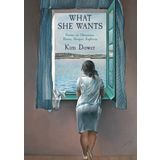 What She Wants: Poems on Obsession, Desire, Despair, Euphoria
