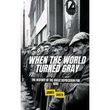 When the World Turned Gray: The History of the Great Depression for Kids (History Just for Kids)
