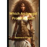 Which Archangels Protects you ?