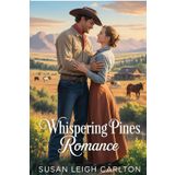 Whispering Pines Romance (The Whispering Winds of Montana, Band 3)