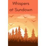 Whispers at Sundown: A Camping Logbook to Capture Quiet Moments in the Pines