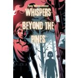 Whispers Beyond the Pines: YA supernatural horror novel about disappearing teens