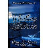 Whistling Librarian (Whistling Pines, Band 10)
