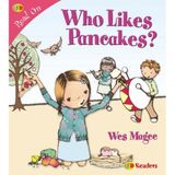 Who Likes Pancakes? (QED Readers: Read on S.)