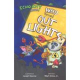 Who Turned Out the Lights?: An Echo City Capers Adventure