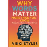 Why Your Words Matter More Than You Think: Words can Build or Tear Down