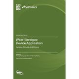 Wide-Bandgap Device Application: Devices, Circuits, and Drivers