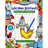 Wie man Raumschiffe und Raketen zeichnet für Kinder im Alter von 4–8 Jahren, Schritt-für-Schritt-Kunstbücher zum Kopieren von Rastern für Kinder