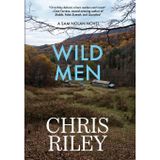 Wild Men: A Sam Nolan Novel