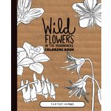 Wildflowers in the Adirondacks Coloring Book: Coloring Book featuring Wildflowers in the Adirondacks great for Nature Lovers | 25 Pages, 7.5 x 9.25 inches