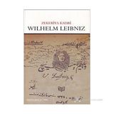WILHELM LEIBNIZ - ZEKERIYA KADRI