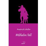 Willhelm Tell Friedrich Schiller